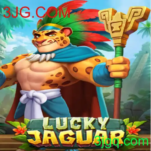 Descubra o Fascinante Mundo do Jogo LuckyJaguar no 3JG.COM